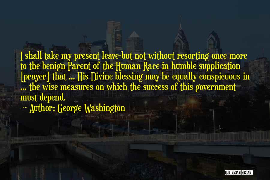 Supplication Quotes By George Washington