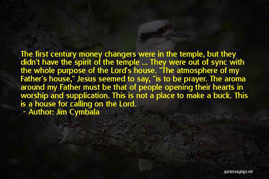 Supplication Quotes By Jim Cymbala