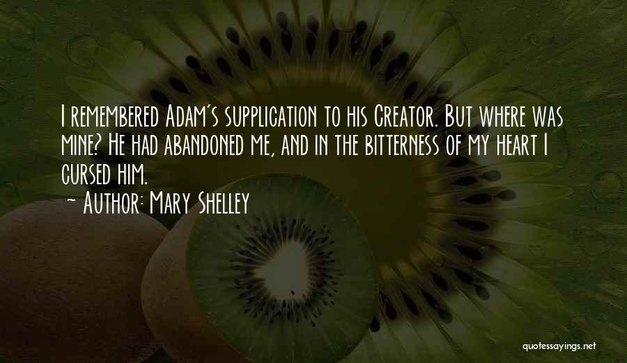 Supplication Quotes By Mary Shelley