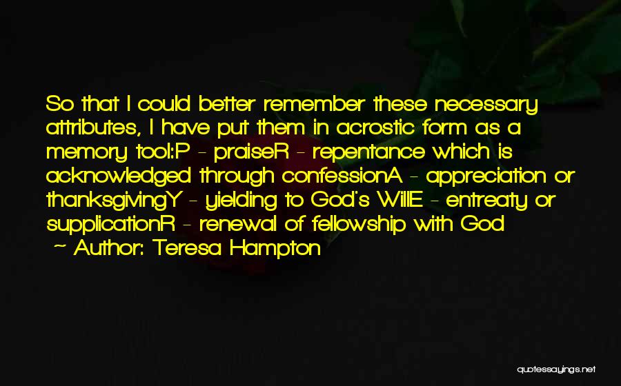 Supplication Quotes By Teresa Hampton