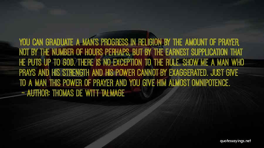 Supplication Quotes By Thomas De Witt Talmage