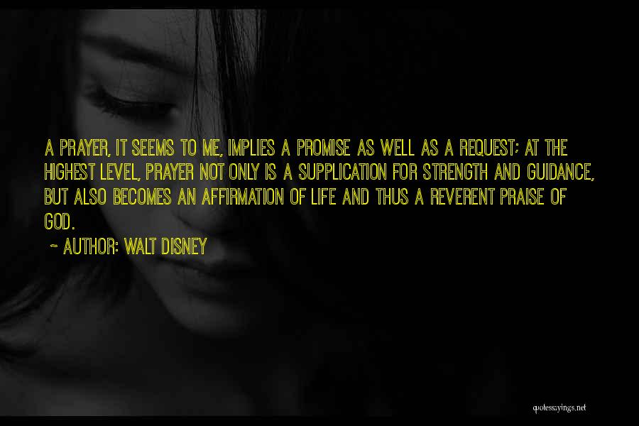 Supplication Quotes By Walt Disney
