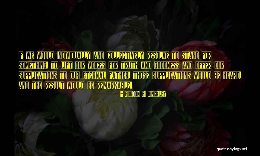 Supplications Quotes By Gordon B. Hinckley Supplications Quotes By Gordon B. Hinckley