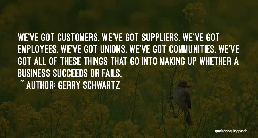 Suppliers Quotes By Gerry Schwartz