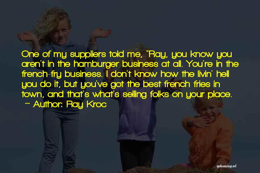 Suppliers Quotes By Ray Kroc