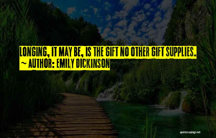 Supplies Quotes By Emily Dickinson