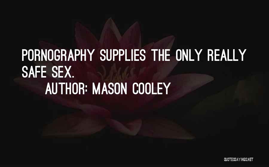 Supplies Quotes By Mason Cooley