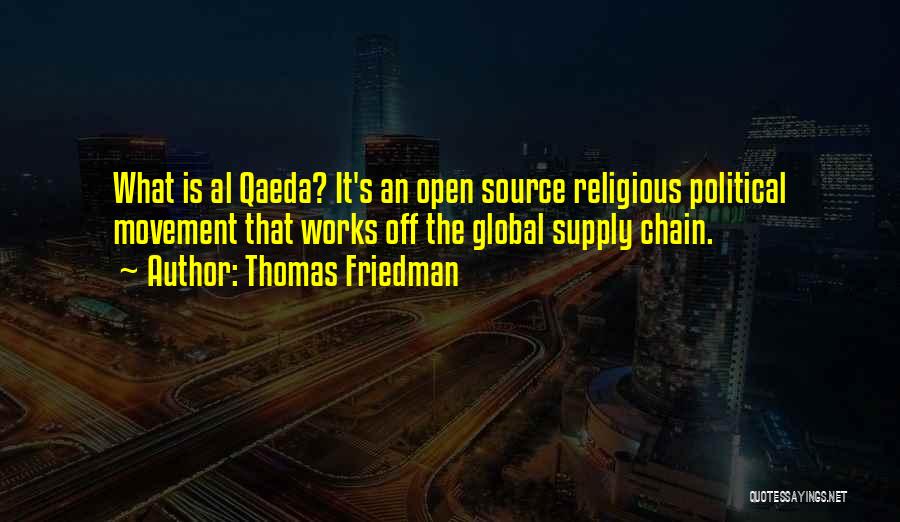 Supply Chain Quotes By Thomas Friedman