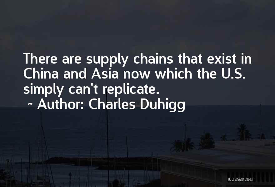 Supply Chains Quotes By Charles Duhigg