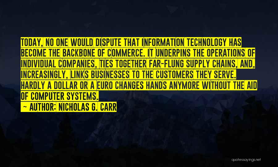Supply Chains Quotes By Nicholas G. Carr
