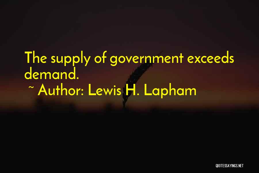Supply Demand Quotes By Lewis H. Lapham