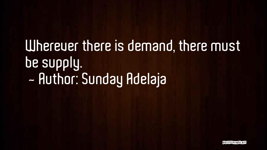 Supply Demand Quotes By Sunday Adelaja