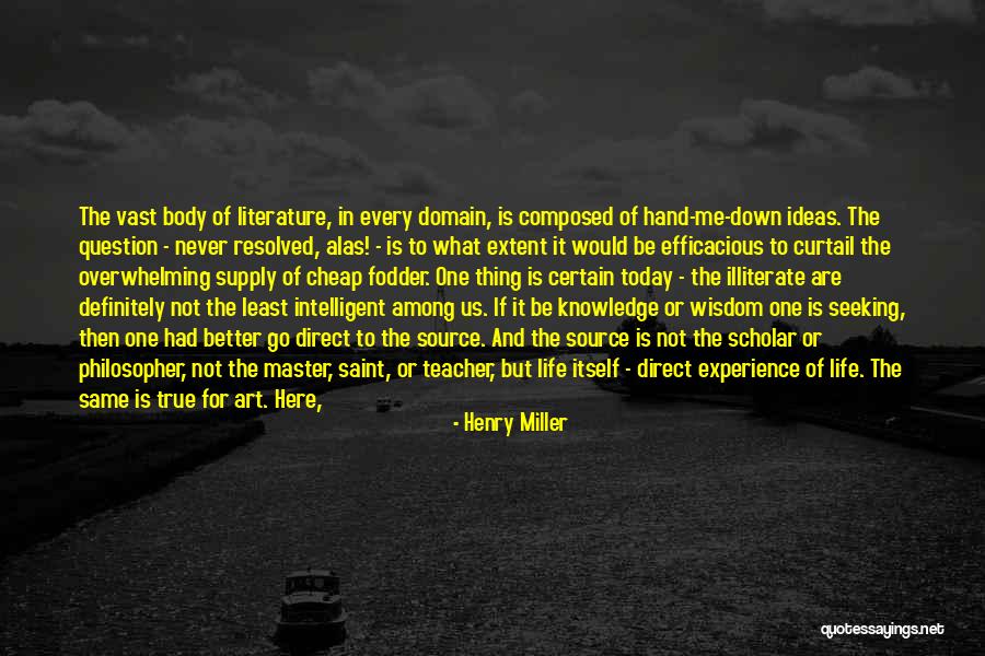 Supply Teacher Quotes By Henry Miller