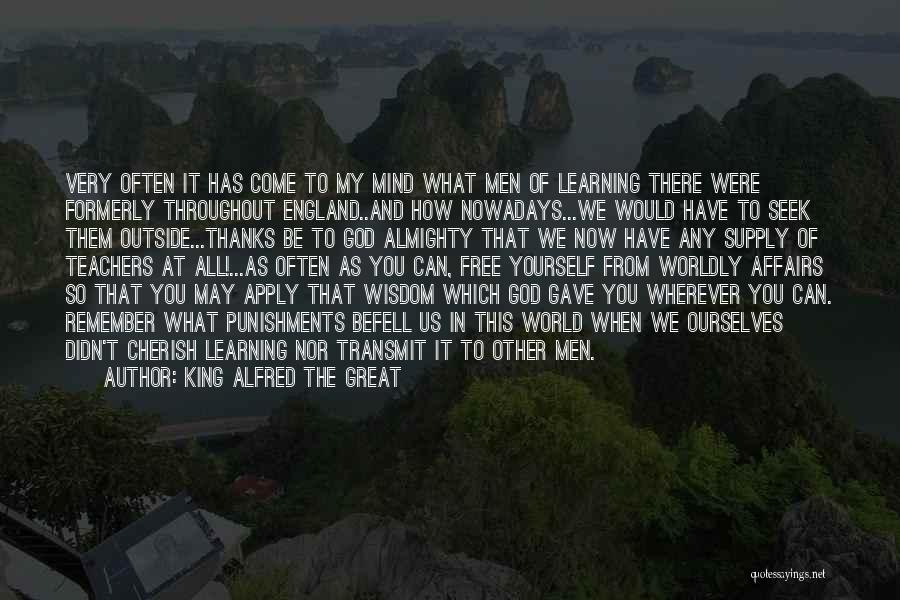 Supply Teachers Quotes By King Alfred The Great Supply Teachers Quotes By King Alfred The Great