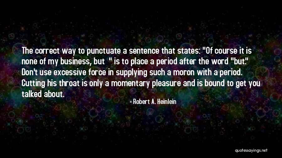 Supplying Quotes By Robert A. Heinlein Supplying Quotes By Robert A. Heinlein