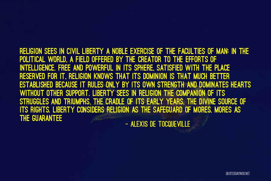 Support A Creator Quotes By Alexis De Tocqueville Support A Creator Quotes By Alexis De Tocqueville