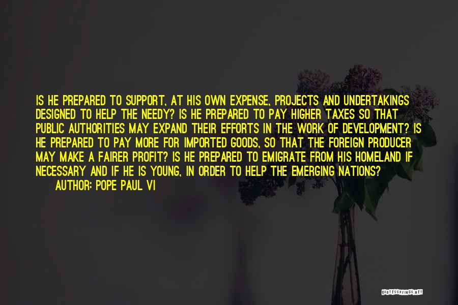 Support At Work Quotes By Pope Paul VI