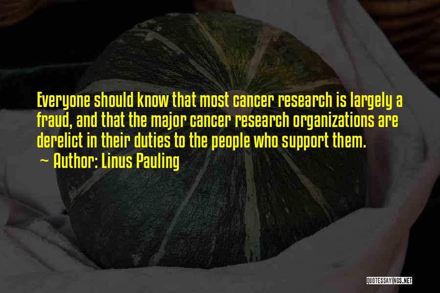 Support For Cancer Quotes By Linus Pauling