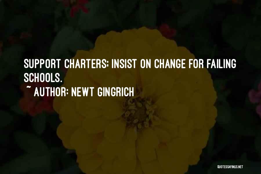 Support For Change Quotes By Newt Gingrich