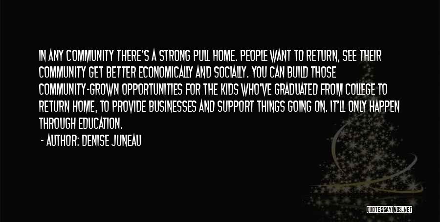 Support For Education Quotes By Denise Juneau