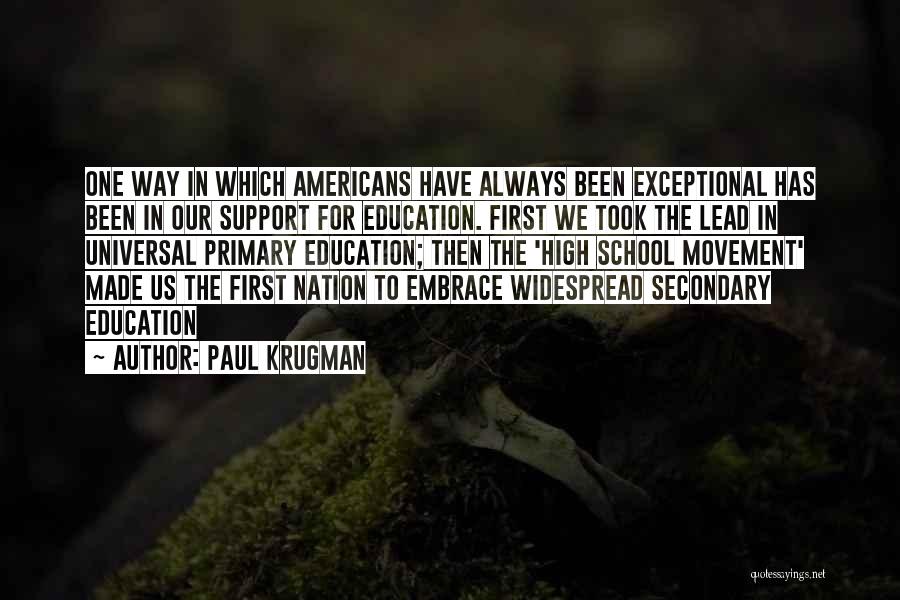 Support For Education Quotes By Paul Krugman