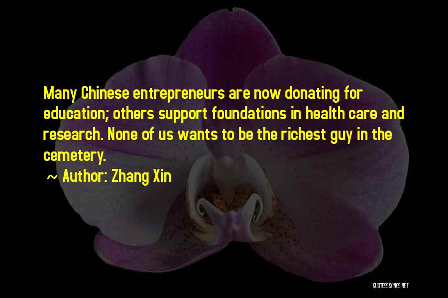 Support For Education Quotes By Zhang Xin