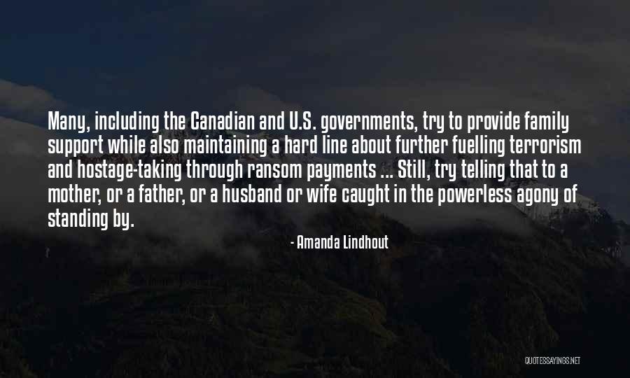 Support For Husband Quotes By Amanda Lindhout Support For Husband Quotes By Amanda Lindhout