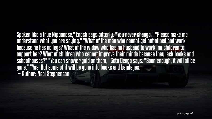 Support For Husband Quotes By Neal Stephenson