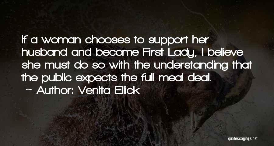 Support For Husband Quotes By Venita Ellick