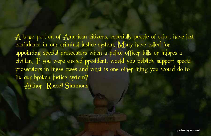 Support For Police Quotes By Russell Simmons