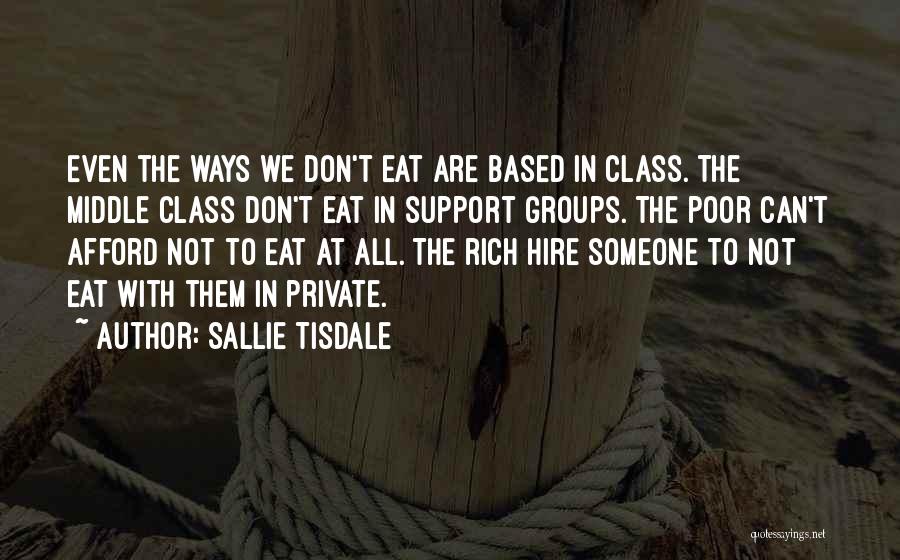 Support Goes Both Ways Quotes By Sallie Tisdale