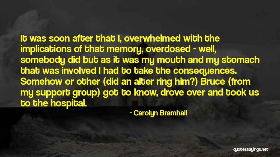 Support Group Quotes By Carolyn Bramhall Support Group Quotes By Carolyn Bramhall