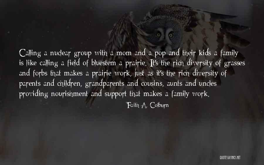 Support Group Quotes By Faith A. Colburn Support Group Quotes By Faith A. Colburn