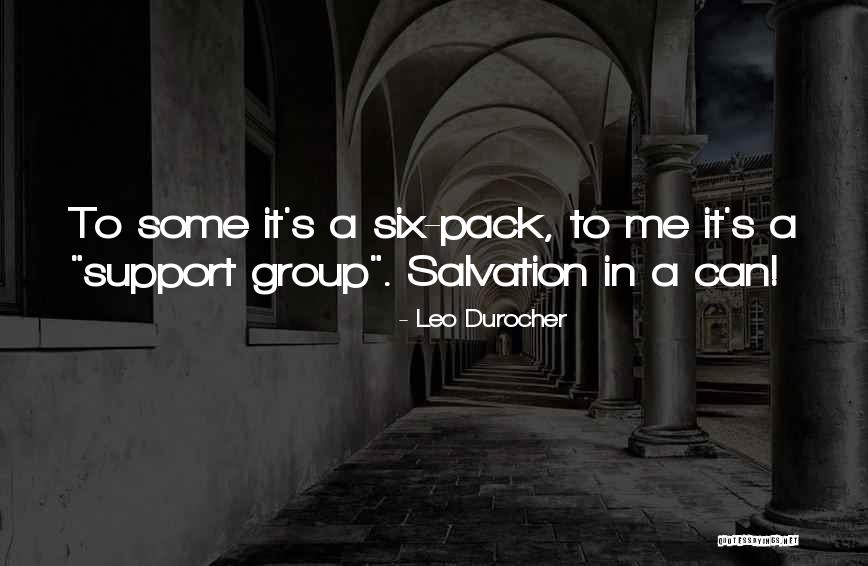 Support Group Quotes By Leo Durocher Support Group Quotes By Leo Durocher