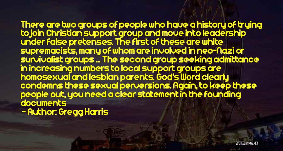 Support Groups Quotes By Gregg Harris