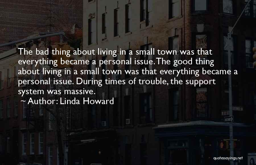 Support In Bad Times Quotes By Linda Howard