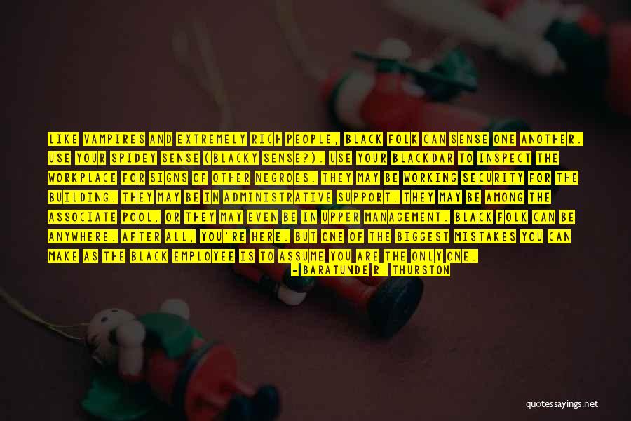 Support In The Workplace Quotes By Baratunde R. Thurston Support In The Workplace Quotes By Baratunde R. Thurston