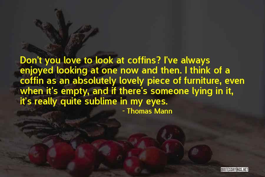 Support In The Workplace Quotes By Thomas Mann Support In The Workplace Quotes By Thomas Mann