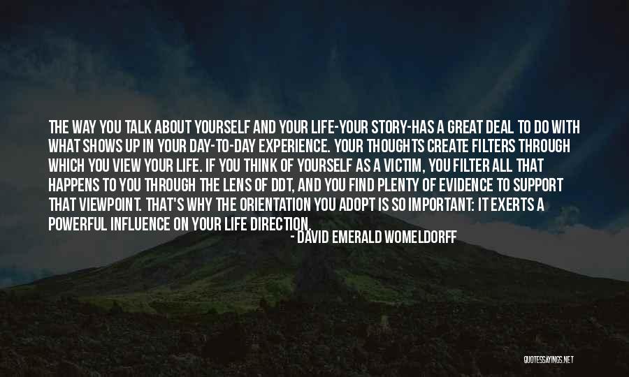 Support In Your Life Quotes By David Emerald Womeldorff Support In Your Life Quotes By David Emerald Womeldorff