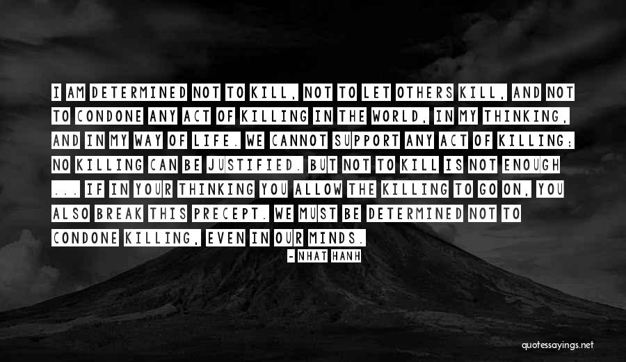 Support In Your Life Quotes By Nhat Hanh Support In Your Life Quotes By Nhat Hanh