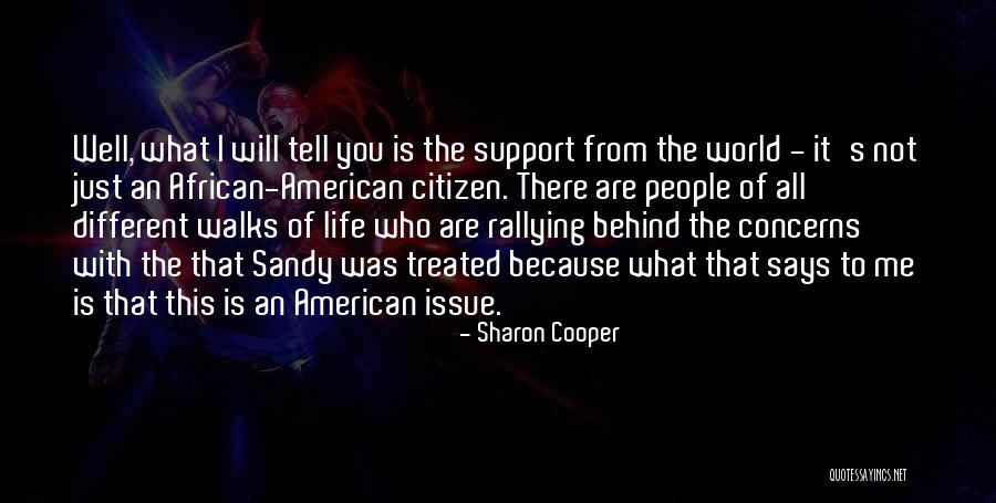 Support Me Quotes By Sharon Cooper Support Me Quotes By Sharon Cooper