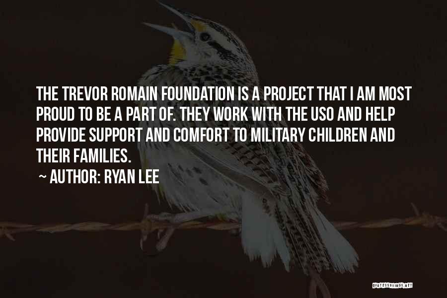 Support Military Families Quotes By Ryan Lee