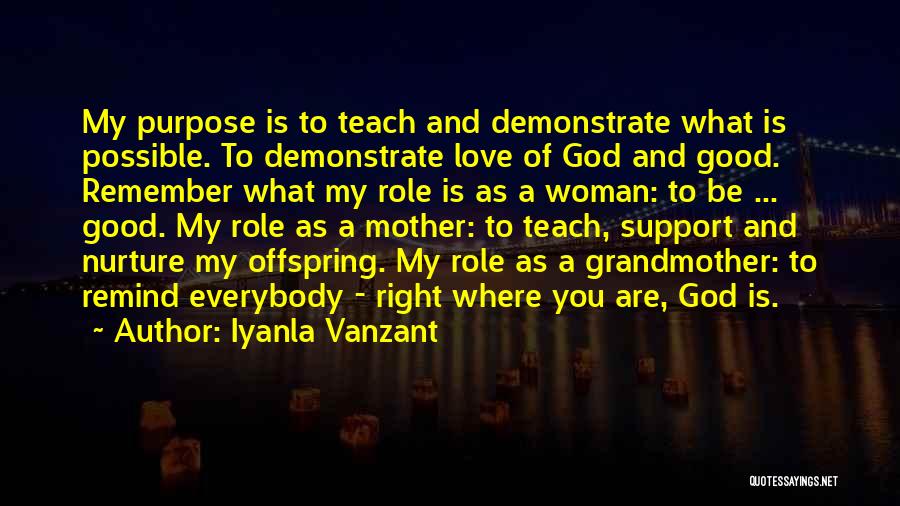 Support My Love Quotes By Iyanla Vanzant