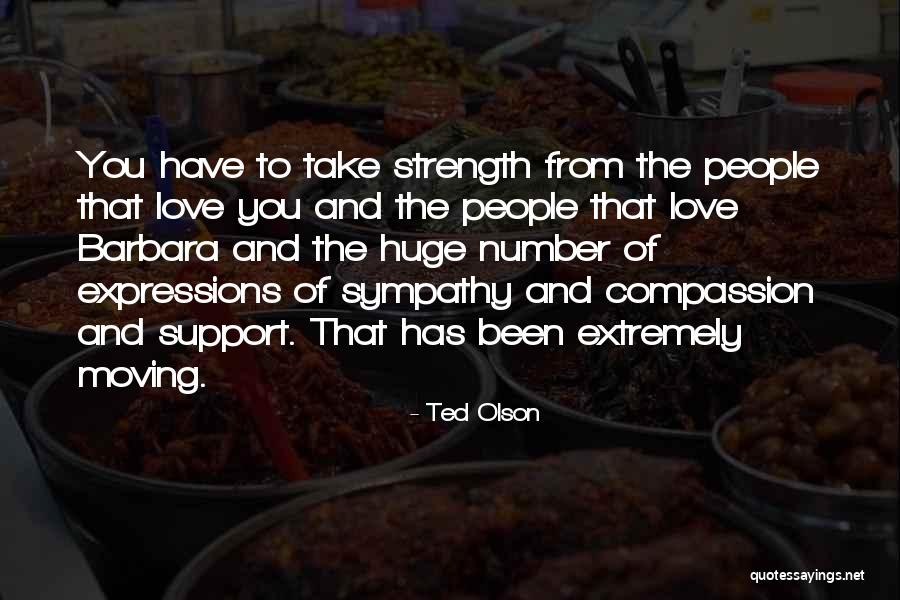 Support Number Quotes By Ted Olson Support Number Quotes By Ted Olson