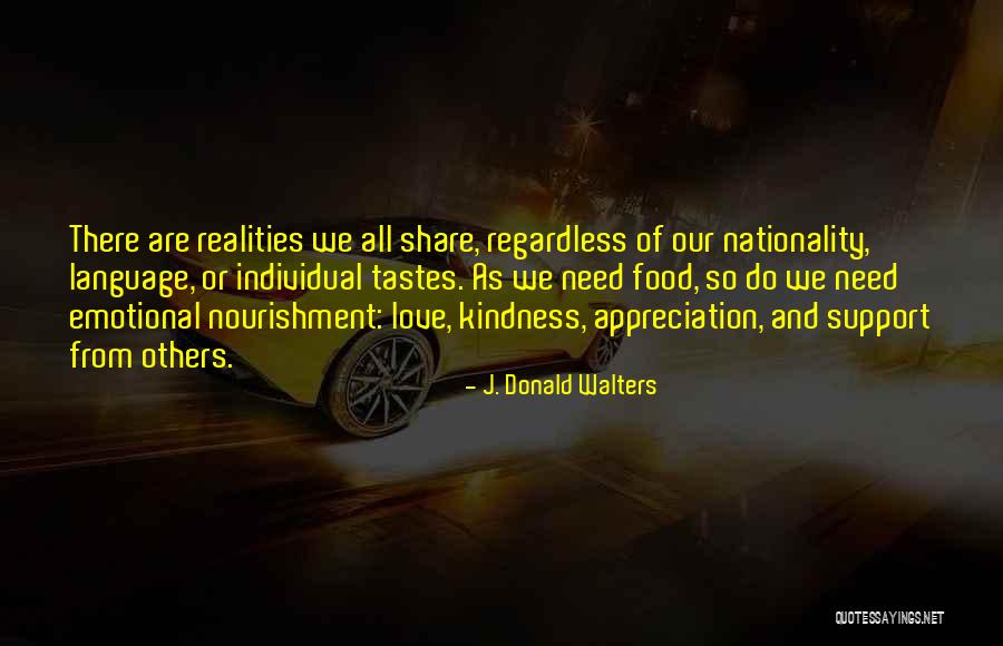 Support Of Others Quotes By J. Donald Walters Support Of Others Quotes By J. Donald Walters
