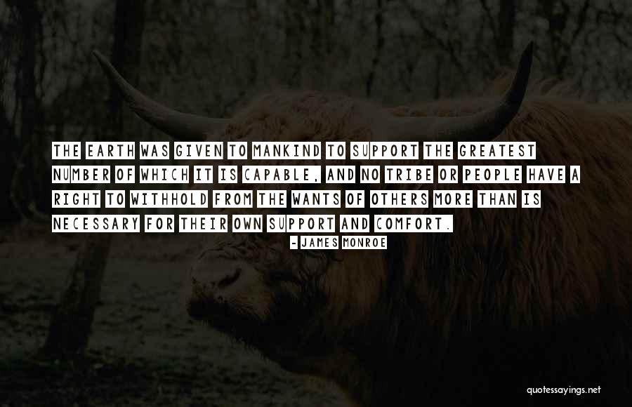 Support Of Others Quotes By James Monroe Support Of Others Quotes By James Monroe