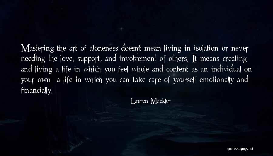 Support Of Others Quotes By Lauren Mackler Support Of Others Quotes By Lauren Mackler