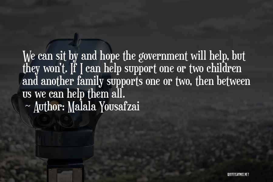 Support One Another Quotes By Malala Yousafzai