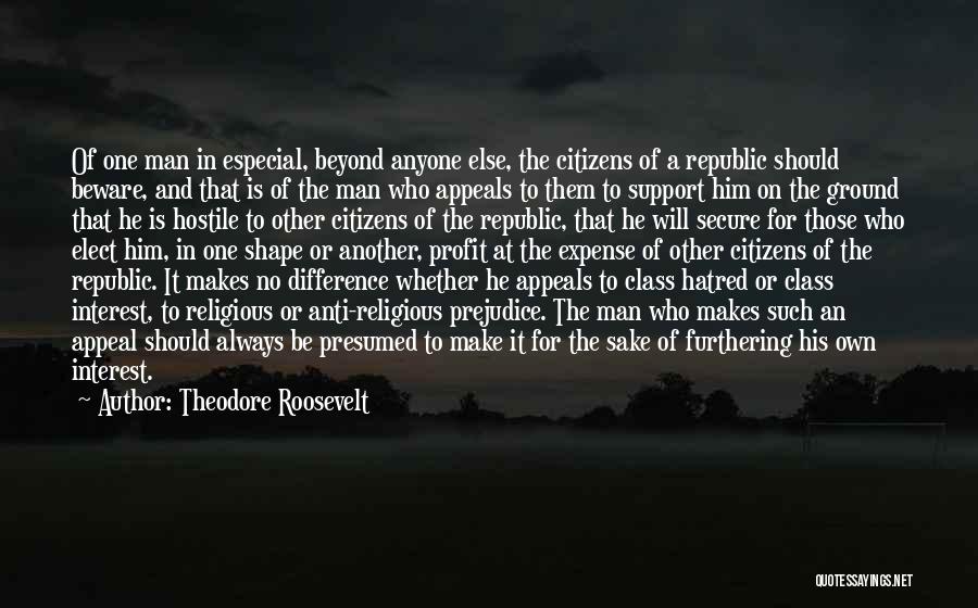 Support One Another Quotes By Theodore Roosevelt
