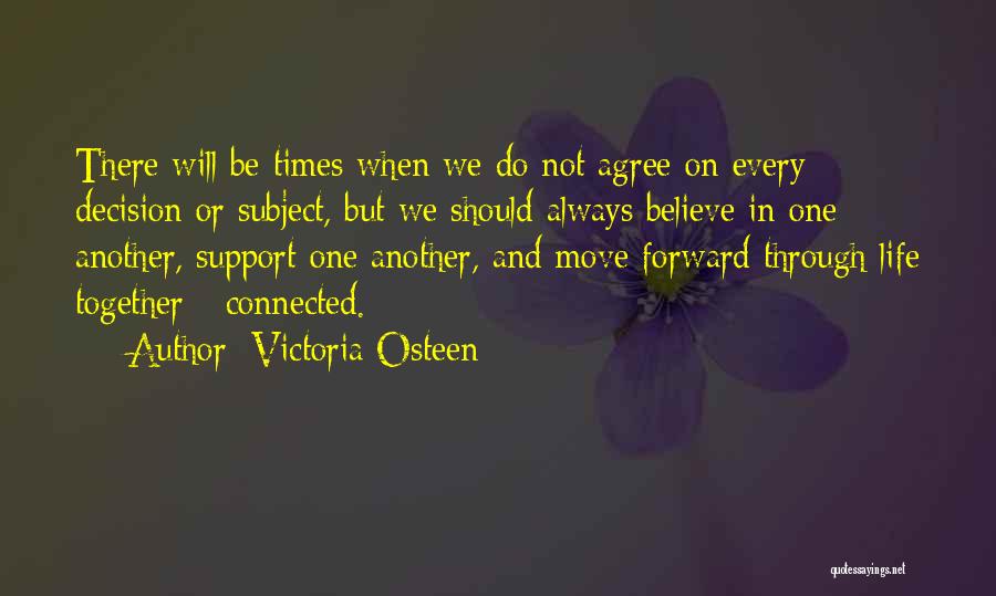 Support One Another Quotes By Victoria Osteen